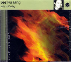 Lee Pui Ming: Who's Playing (Ambiances Magnetiques)