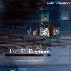 Glandien, Lutz: The 5th Elephant (Recommended Records)