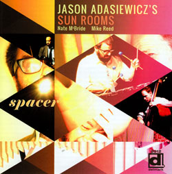Adasiewicz, Jason: Spacer (Delmark)