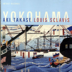 Aki Takase and Louis Sclavis: Yokohama (Intakt)