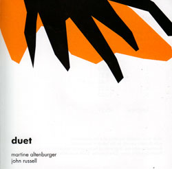 Altenburger, Martine / John Russell: Duet (Another Timbre) Altenburger, Martine / John Russell: Duet (Another Timbre)