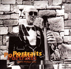 Barre Phillips: Portraits (Kadima Collective)