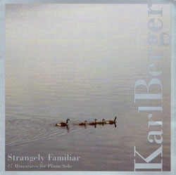 Karl Berger: Strangely Familiar (Tzadik)