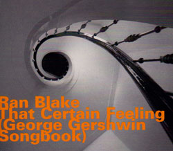 Blake, Ran with Ricky Ford and Steve Lacy: That Certain Feeling (Hatology)