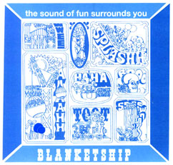 Blanketship: The Sound of Fun Surrounds You / Klangwunder (Gigante Sound) Blanketship: The Sound of Fun Surrounds You / Klangwunder (Gigante Sound)