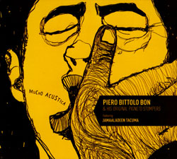 Bon, Piero Bittolo & His Original Pigneto Stompers: Mucho Acustica (Long Song Records)