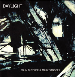 John Butcher & Mark Sanders: Daylight (Emanem)