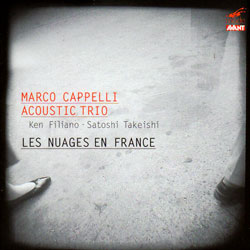 Marco Cappelli Acoustic Trio: Les nuages en France (Mode Records)