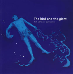 Carlsson, Erik: The Bird And The Giant
