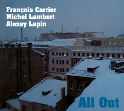 Carrier / Lambert / Lapin: All Out (FMR) Carrier / Lambert / Lapin: All Out (FMR)