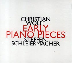Christian Wolff: Early Piano Pieces (Hat[now]ART)