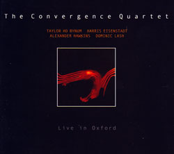 Convergence Quartet, The: Live In Oxford