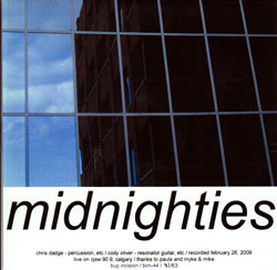 Dadge, Chris & Cody Oliver: Midnighties (Bug Incision Records)