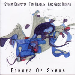 Dempster / Heasley / Rieman: Echoes of Syros