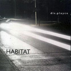 DIS.PLAYCE: Habitat (Creative Sources)