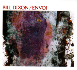 Bill Dixon: Envoi (Victo)