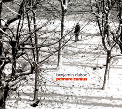 Duboc, Benjamin: Primare Cantus