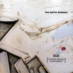 Few And Far Between (Wehrli / Ernst): due