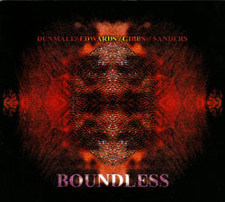 Dunmall / Edwards / Gibbs / Sanders: Boundless (FMR) Dunmall / Edwards / Gibbs / Sanders: Boundless (FMR)