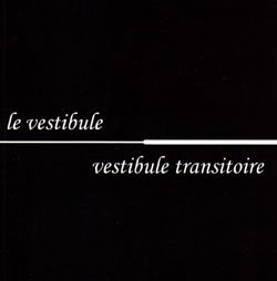 Electric Bird Noise: le vestibule - vestibule transitoire