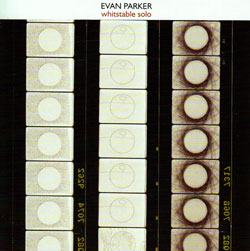 Parker, Evan: Whitstable Solo (psi)