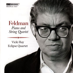 Feldman, Morton: Piano And String Quartet (Bridge Records)