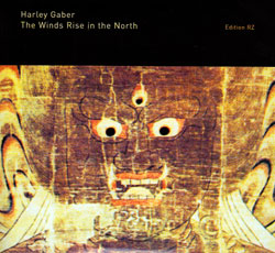 Gaber, Harley: The Winds Rise In The North