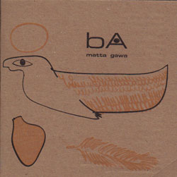 Matta Gawa: Ba (Engine)