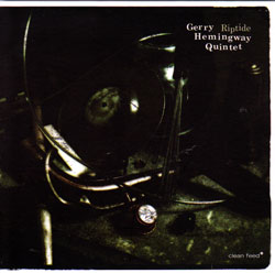 Gerry Hemingway Quintet: Riptide (Clean Feed)