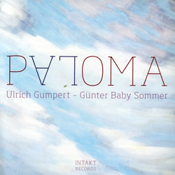 Gumpert, Ulrich / Gunter Baby Sommer: La Paloma (Intakt) Gumpert, Ulrich / Gunter Baby Sommer: La Paloma (Intakt)