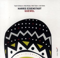 Eisenstadt, Harris: Guewel (Clean Feed)