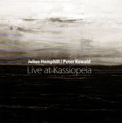 Hemphill, Julius and Peter Kowald: Live at Kassiopeia [2 CDs] (NoBusiness)