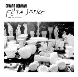 Herman, Gerard: Feta Justice (Kraak) Herman, Gerard: Feta Justice (Kraak)