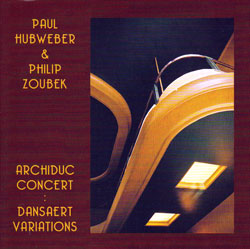Hubweber, Paul & Philip Zoubek: Dansaert Variations: Archiduc Concert