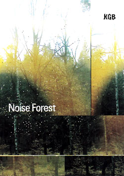 KGB: Noise Forest [AUDIO DVD]