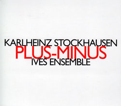 Karlheinz Stockhausen: Plus-Minus (Hat [now] ART)