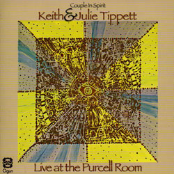 Tippett, Keith / Julie Tippett: Couple in Spirit: Live at the Purcell Room