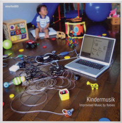 Kindermusik: Improvised Music by Babies