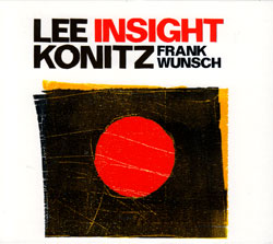 Konitz, Lee with Frank Wunsch: Insight: Solos And Duets