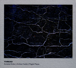 Krebs / Mayas / Caddy: Thread (Another Timbre)