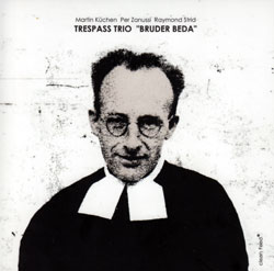 Trespass Trio: Bruder Beda