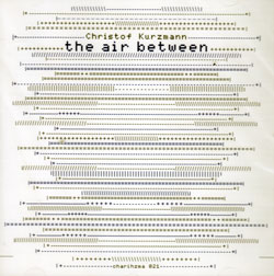 Kurzmann, Christof: The Air Between <i>[Used Item]</i>