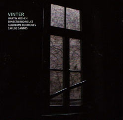 Kuchen / Rodrigues / Rodrigues / Santos: Vinter (Creative Sources)