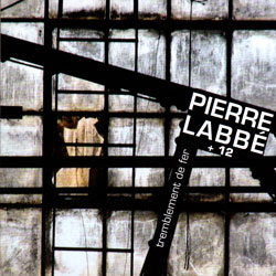 Labbe, Pierre: Tremblement de fer (Ambiances Magnetiques)