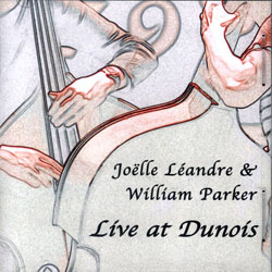 Leandre, Joelle / William Parker: Live At Dunois (Leo Records)