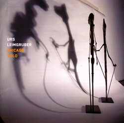 Leimgruber, Urs: Chicago Solo (Leo Records)