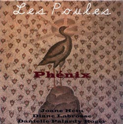 Les Poules: Hetu, Labrosse, Roger: Phenix (Ambiances Magnetiques)