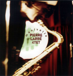 Labbe, Pierre: Manivelle (Ambiances Jazz) Labbe, Pierre: Manivelle (Ambiances Jazz)