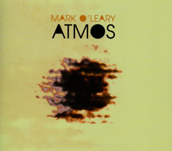 O'Leary,  With Stefan Pasborg & Jacob Anderskov: Atmos (FMR)