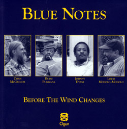 The Blue Notes: Before the Wind Changes (Ogun)